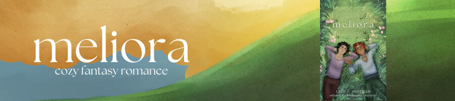 meliora: cozy fantasy romance